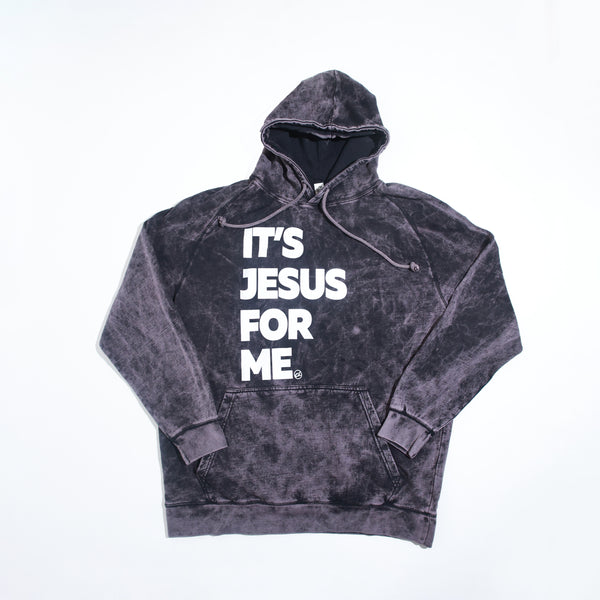 It's Jesus For Me Hoodie